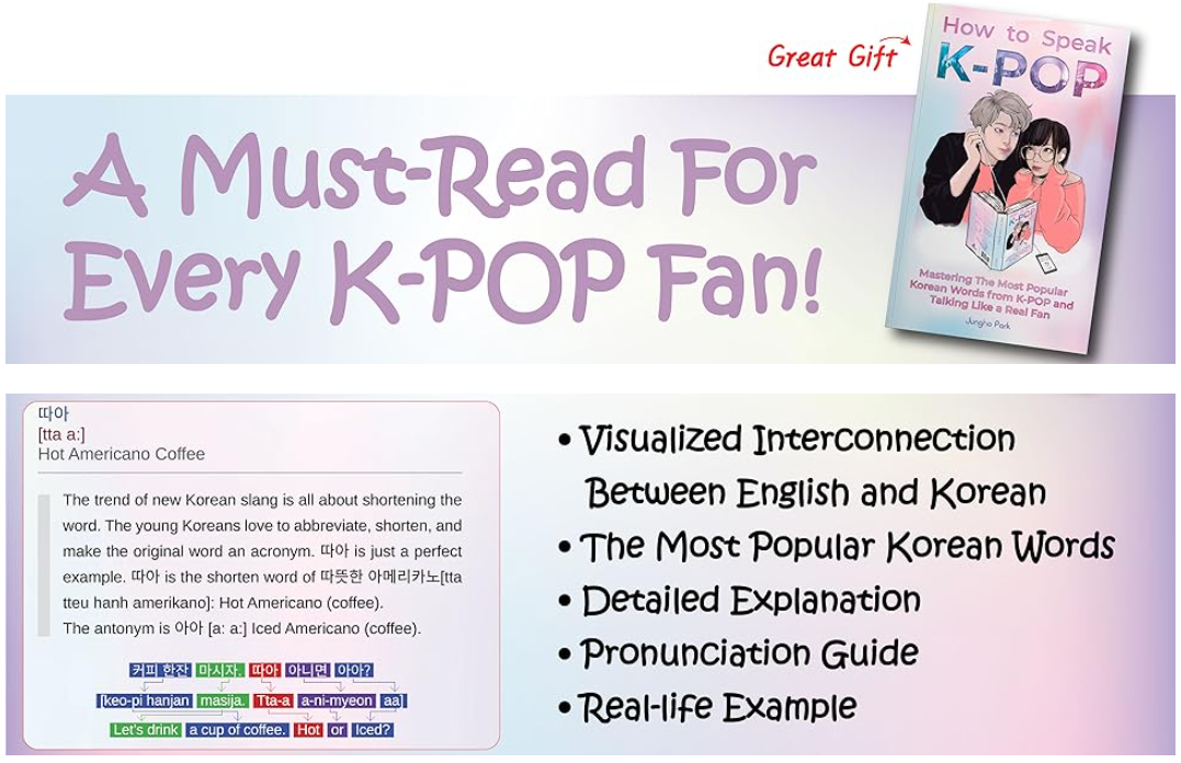 How to Speak KPOP: Mastering the Most Popular Korean Words from K-POP and Talking Like a Real Fan Paperback